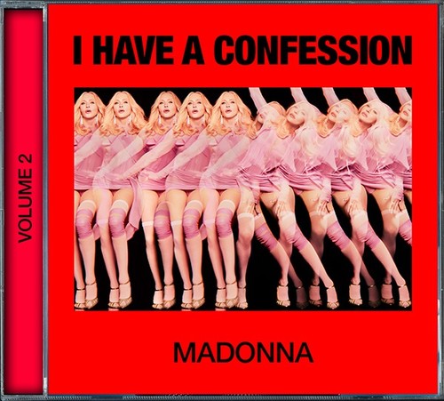 Madonna confessions have a - madonna,